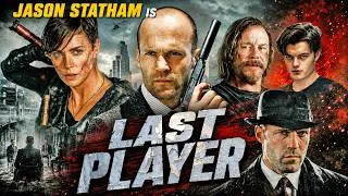 Thumbnail: LAST PLAYER: Jason Statham & Sam Riley | Full Hollywood Action Movie | Free English Action Movie