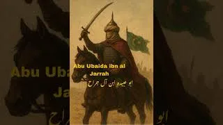 Thumbnail: Abu Ubaidah (RA): The Man the Prophet Trusted Most.