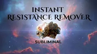 Thumbnail: INSTANT Resistance Remover / Subliminal Energy Transmission
