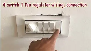 Thumbnail: 4 switch 1 fan regulator wiring connection|| 6 model switch board connection