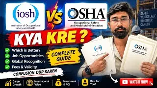 Thumbnail: IOSH vs OSHA | कौन सा Course करें? 🤔