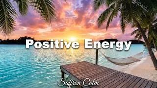 Thumbnail: Positive Energy 🌿Tropical Deep House 2026 | Happy Chill Music | Saffron Calm