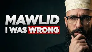 Thumbnail: I Used to Be ANTI-Mawlid. Here's What Changed My Mind...