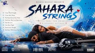 Thumbnail: Sahara Strings ❤️ Romantic Love Songs | Emotional & Relaxing English Love Music.