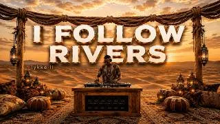 Thumbnail: I Follow Rivers - Lykke Li [Deep House Remix] Sahara Pulse