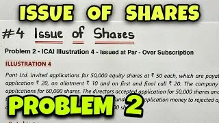 Thumbnail: #4 Issue of Shares - Problem 2 - Class 12 / CA Foundation - By Saheb Academy