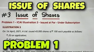 Thumbnail: #3 Issue of Shares - Problem 1 - Class 12 / CA Foundation - By Saheb Academy