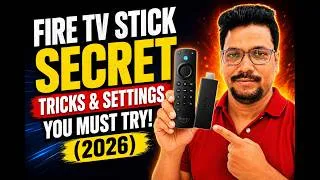 Thumbnail: 🔥 Fire TV Stick Secret Tricks & Settings 2026 | Hidden Features Every User Must Know!