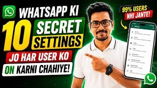 Thumbnail: 📱 WhatsApp Ki 10 Secret Settings Jo Har User Ko ON Karni Chahiye! 😱