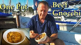 Thumbnail: 20 minute one pot  meal. Beef Gnocchi easy sailboat Galley food 