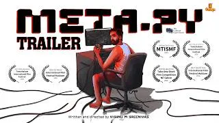 Thumbnail: Meta.py | Sci-Fi Short Film Trailer | Vishnu M Sreenivas | Ajilan Nujoom | Mann Chhatbar