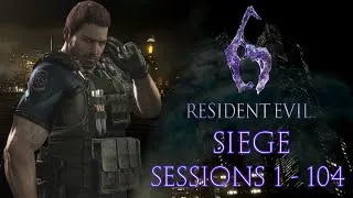 Thumbnail: [Resident Evil 6] SIEGE - Full Game, All Stages, Sessions 1 - 104 (Episode 1)