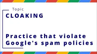 Thumbnail: Fixing Cloaking Issue? | FAQs about Clocking (Google Web Spam Policy)