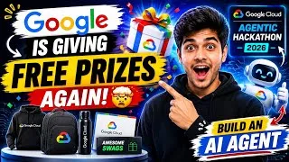 Thumbnail: Google Is Giving FREE Prizes Again! 🤯 | Build an AI Agent | Google Cloud Agentic Hackathon 2026