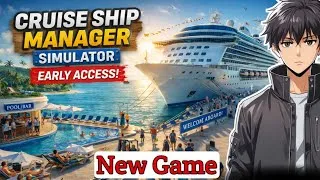 Thumbnail: New Ship Simulator Game 2026 🔥 | Cruise Ship Manager Early Access | Sakti Gamerz 