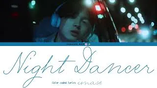 Thumbnail: imase 'NIGHT DANCER' | Color Coded Lyrics