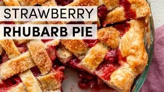 Thumbnail: Strawberry Rhubarb Pie | Sally's Baking