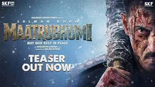 Thumbnail: Maatrubhumi - Teaser | Salman Khan, Chitrangada Singh | Apoorva Lakhia | 17th April 2026