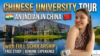 Thumbnail: University Tour in China🇨🇳✨Full scholarships for International students🎓SUSTech🏫Indian in China🇮🇳💰