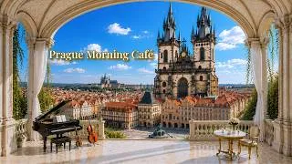 Thumbnail: Prague Morning Café ☀️ | Elegant Classical Music for Reading, Study & Relaxing