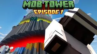 Thumbnail: Minecraft Mob Tower: EPISODE 1