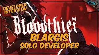 Thumbnail: Developer Interview - BLOODTHIEF - Blargis: Solo Developer