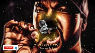 Thumbnail: Ice Cube & WC - Money Talks ft. Wu-Tang Clan (2023) | Bass Boosted"