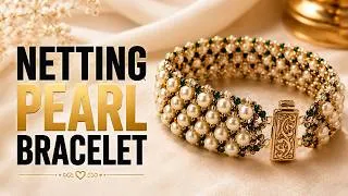 Thumbnail: Handmade Pearl Netting Bracelet | DIY Beaded Jewelry Tutorial