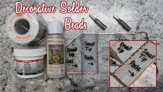Thumbnail: HOW TO - Decorative Solder Beads