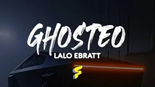 Thumbnail: Lalo Ebratt - Ghosteo - Letra
