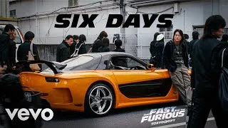 Thumbnail: Tokyo Drift - Six Days (4K)