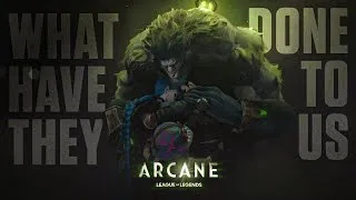 Thumbnail: Arcane - What Have They Done To Us
