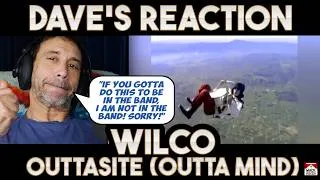 Thumbnail: Dave's Reaction: Wilco — Outtasite Outta Mind