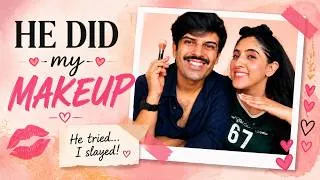 Thumbnail: He did my makeup...This Happened! 🤭