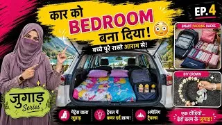 Thumbnail: ✨️Ep.4 | Car Ko Bedroom Bana Diya! 😲 Travel Jugaad, Smart Packing Hacks & DIY Crown | Travel Vlog |