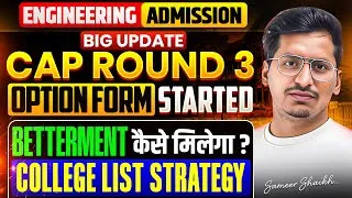 Thumbnail: CAP Round 3 Option Form Started ✅| Betterment Kaise Milega? | College List Strategy for Cap 3🔥