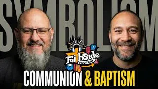 Thumbnail: FaithSide Podcast, Episode 20: Symbolism in Communion & Baptism