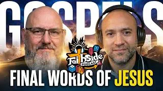 Thumbnail: FaithSide Podcast, Episode 18: The Final Words of Jesus (in the Gospels)