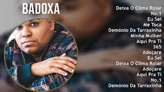 Thumbnail: Badoxa 2025 MIX Top Hits - Deixa O Clima Rolar, No.1, Eu Sei, Me Toca