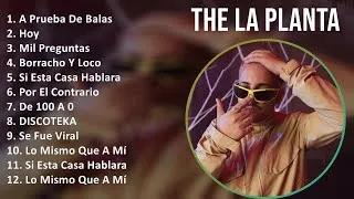 Thumbnail: The La Planta 2024 MIX Nuevas Canciones - A Prueba De Balas, Hoy, Mil Preguntas, Borracho Y Loco
