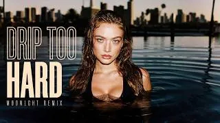 Thumbnail: Lil Baby x Gunna - Drip Too Hard (Moonlght Remix) [House]