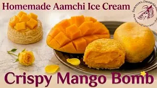 Thumbnail: Homemade Aamchi Ice Cream Recipe | Reuse Mold Hack | Crispy Mango Bomb | No Bake 