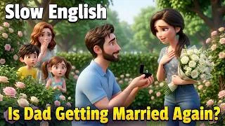 Thumbnail: Is Dad Getting Married Again? | Easy English Listening for Beginners | (A2 Level)