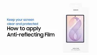 Thumbnail: How to apply Anti-reflecting Film | Galaxy Z Fold8 | Samsung