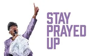 Thumbnail: Stay Prayed Up | Full Documentary Movie