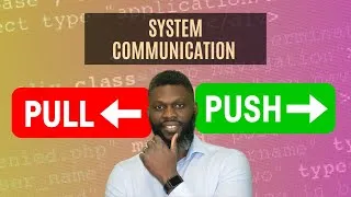 Thumbnail: What Push and Pull Communication Models? | Mastering them in Software Development