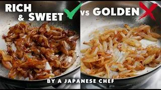 Thumbnail: Stop Taking Onions Off the Heat When Golden—The Secret to Perfect Caramelized Onions | Japanese Chef
