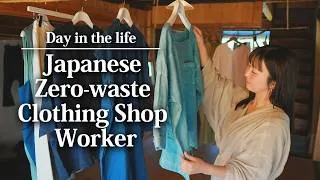 Thumbnail: Day in the Life of a Japanese Zero-waste Clothing Shop Worker in a Remote Village