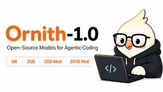 Thumbnail: Introducing Ornith 1.0 - Agentic Coding LLMs