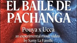 Thumbnail: “El Baile de Pachanga” Pouya x Ucca